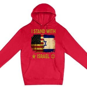 I Stand With Israel I Stand With Israel America Flag Premium Pullover Hoodie