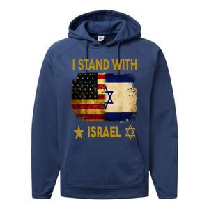 I Stand With Israel I Stand With Israel America Flag Performance Fleece Hoodie