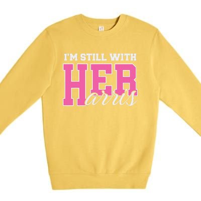 IM Still With Her Kamala Harris Imstillwithher Premium Crewneck Sweatshirt