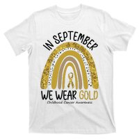 In September We Wear Gold Childhood Cancer Awareness Rainbow T-Shirt