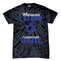 I Stand With Israel Pray For Israel Tie-Dye T-Shirt