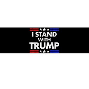 I Stand With Trump Bumper Sticker