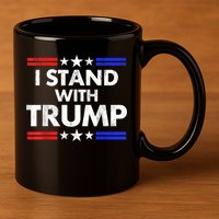 I Stand With Trump 11oz C Handle Ceramic Mug
