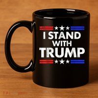 I Stand With Trump 11oz C Handle Ceramic Mug