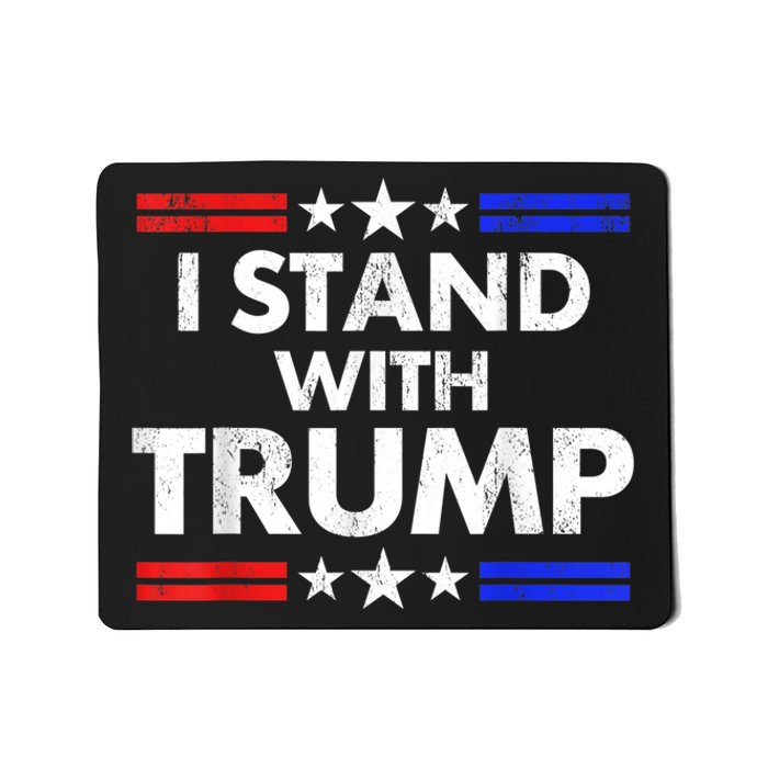 I Stand With Trump Mousepad