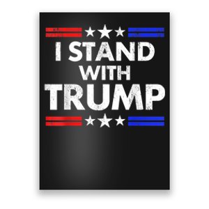 I Stand With Trump Poster