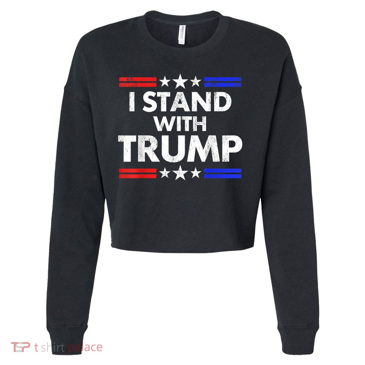 I Stand With Trump Cropped Pullover Crew