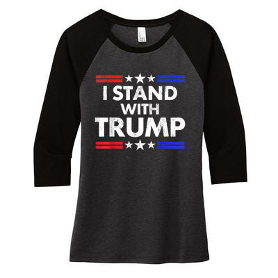 I Stand With Trump Women's Tri-Blend 3/4-Sleeve Raglan Shirt