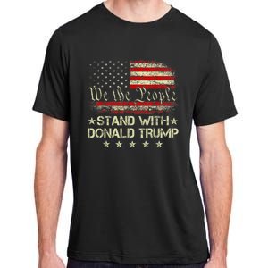 I Stand With Donald Trump 2024 Support Take America Back Adult ChromaSoft Performance T-Shirt