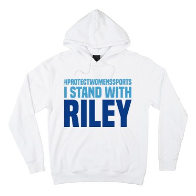 I Stand With Riley Gaines Protect Womens Sports Hoodie