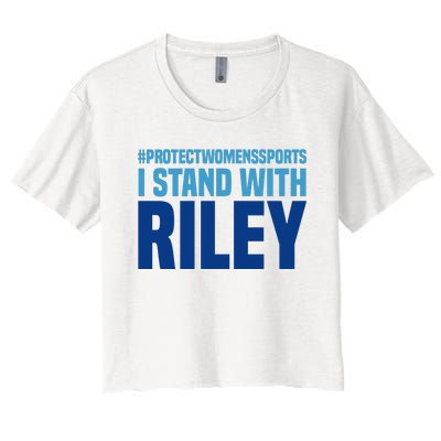 I Stand With Riley Gaines Protect Womens Sports Women's Crop Top Tee