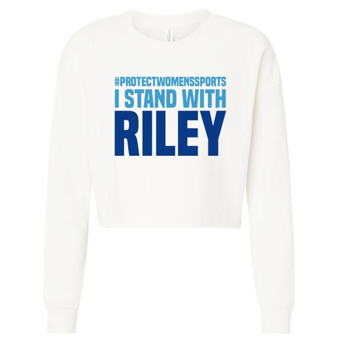 I Stand With Riley Gaines Protect Womens Sports Cropped Pullover Crew