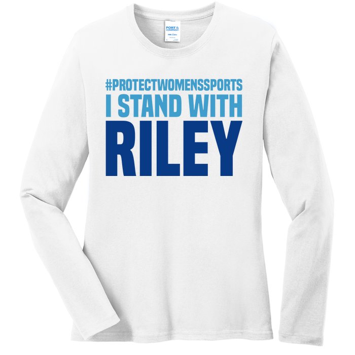 I Stand With Riley Gaines Protect Womens Sports Ladies Long Sleeve Shirt