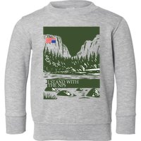 I Stand With The Nps National Park Support Toddler Sweatshirt