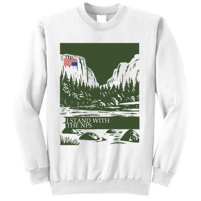 I Stand With The Nps National Park Support Sweatshirt