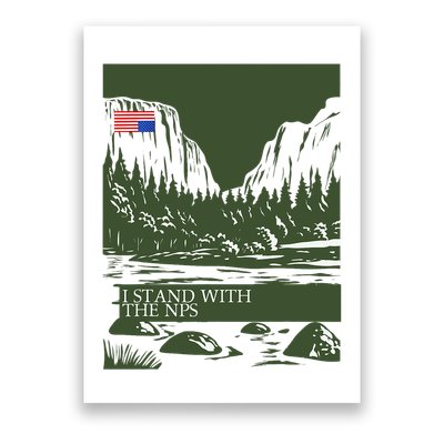 I Stand With The Nps National Park Support Poster