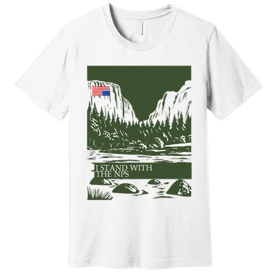 I Stand With The Nps National Park Support Premium T-Shirt