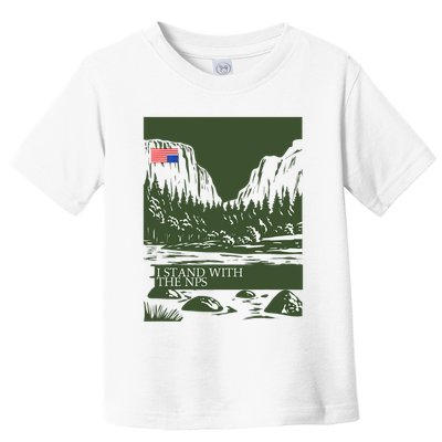 I Stand With The Nps National Park Support Toddler T-Shirt
