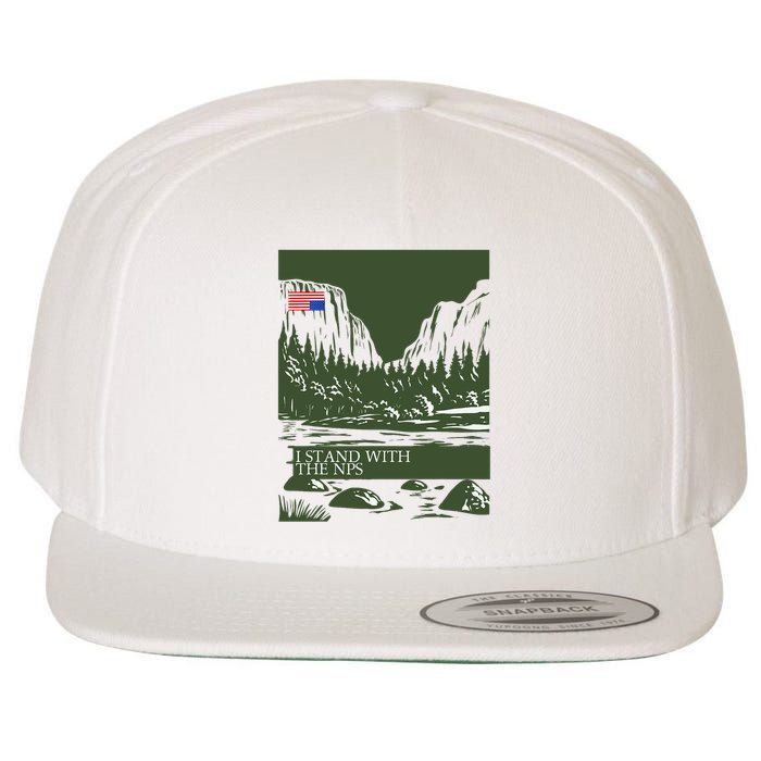 I Stand With The Nps National Park Support Wool Snapback Cap