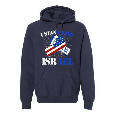 I Stand With Israel Premium Hoodie