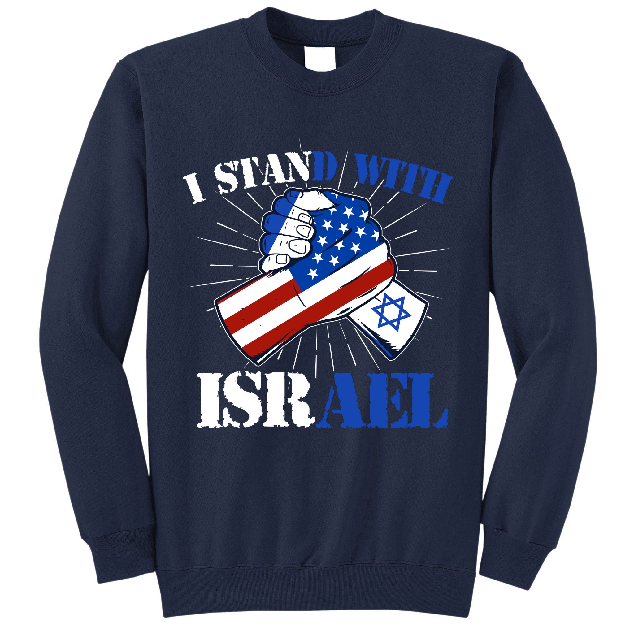 I Stand With Israel Tall Sweatshirt