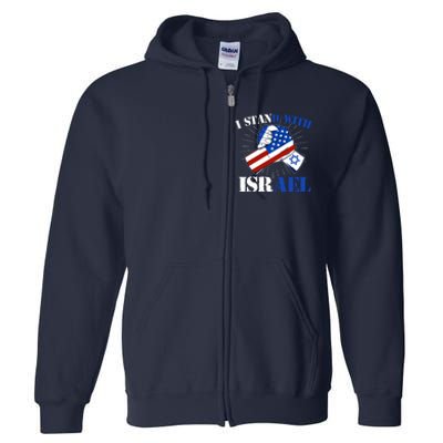 I Stand With Israel Full Zip Hoodie