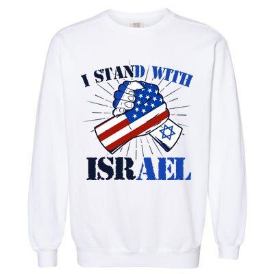 I Stand With Israel Garment-Dyed Sweatshirt