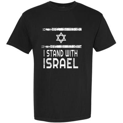 I Stand With Israel Garment-Dyed Heavyweight T-Shirt