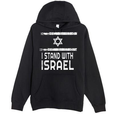 I Stand With Israel Premium Pullover Hoodie