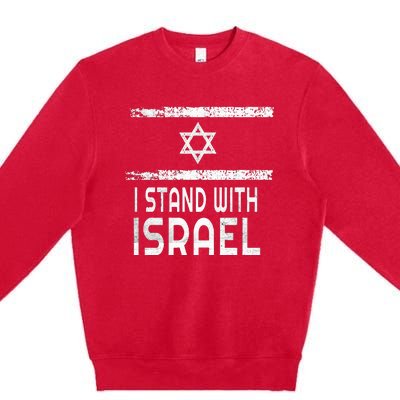 I Stand With Israel Premium Crewneck Sweatshirt