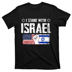 I Stand With Israel Usa Israili Flag Patriotic T-Shirt