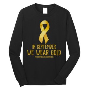 In September We Wear Gold Childhood Cancer Long Sleeve Shirt