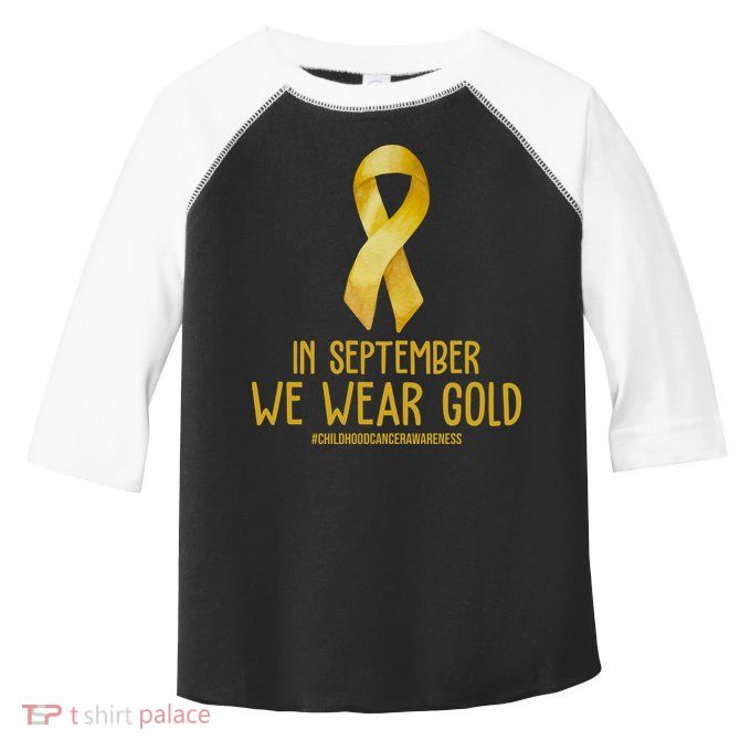 In September We Wear Gold Childhood Cancer Toddler Fine Jersey T-Shirt