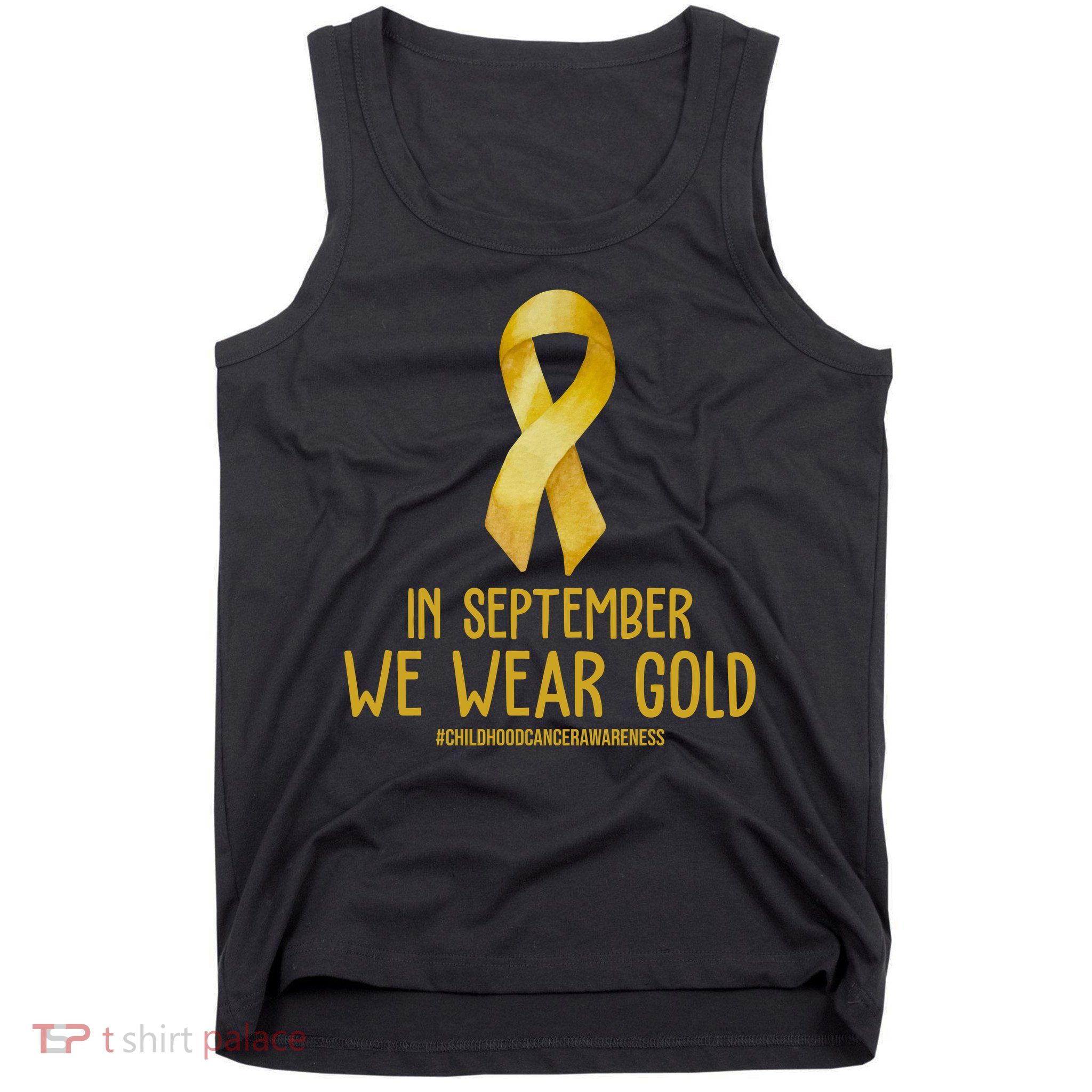 In September We Wear Gold Childhood Cancer Tank Top