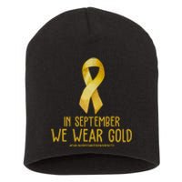 In September We Wear Gold Childhood Cancer Short Acrylic Beanie