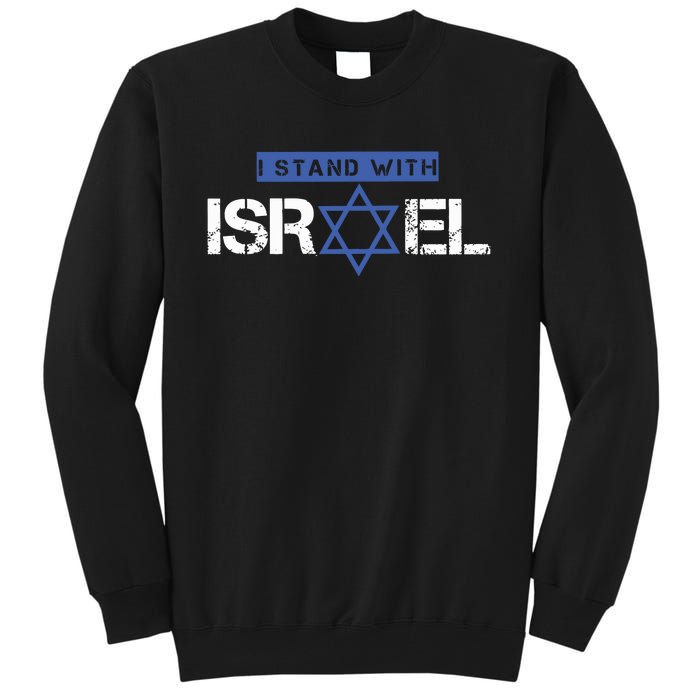 I Stand With Israel Pray For Israel Tall Sweatshirt