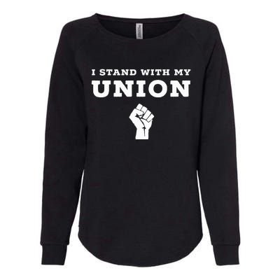 I Stand With My Union Solidarity Fist Womens California Wash Sweatshirt