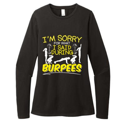 I'm Sorry What I Said During Burpees Burpee Gift Womens CVC Long Sleeve Shirt