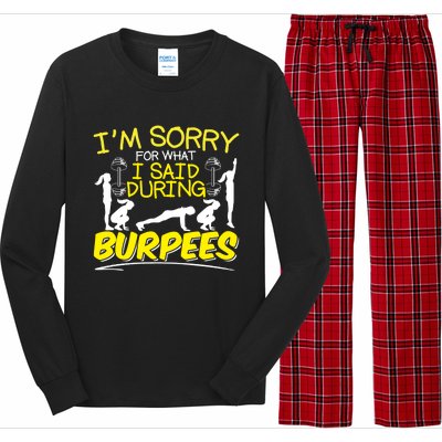 I'm Sorry What I Said During Burpees Burpee Gift Long Sleeve Pajama Set