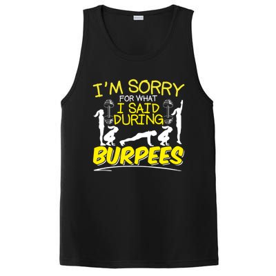 I'm Sorry What I Said During Burpees Burpee Gift PosiCharge Competitor Tank