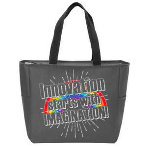 Innovation Starts With Imagination! Zip Tote Bag