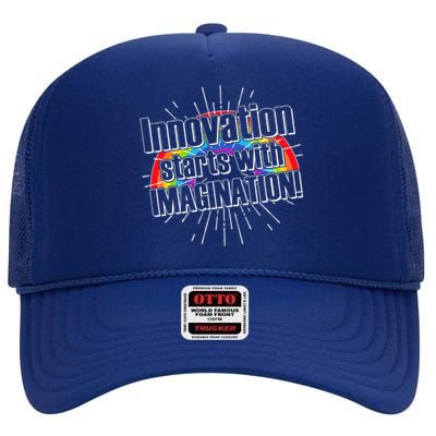 Innovation Starts With Imagination! High Crown Mesh Back Trucker Hat