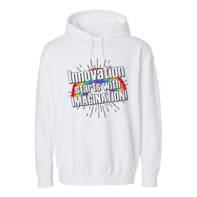 Innovation Starts With Imagination! Garment-Dyed Fleece Hoodie