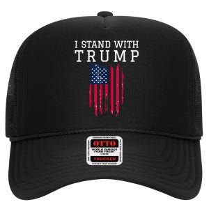 I Stand With Trump Pro Trump Supporter High Crown Mesh Back Trucker Hat