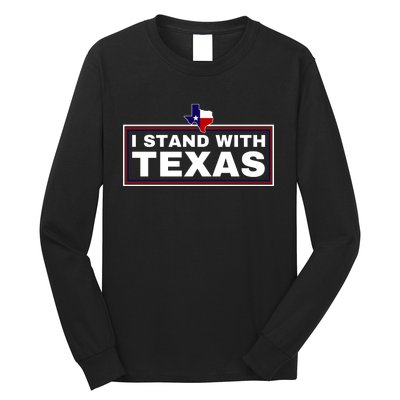 I Stand With Texas Long Sleeve Shirt