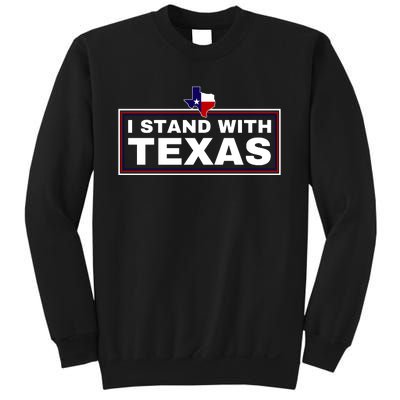 I Stand With Texas Sweatshirt