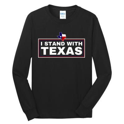 I Stand With Texas Tall Long Sleeve T-Shirt