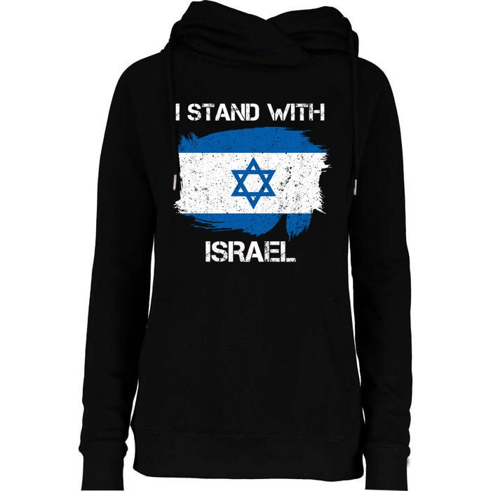 I Stand With Israel Support Israel Love Israeli Brotherhood Womens Funnel Neck Pullover Hood