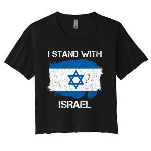 I Stand With Israel Support Israel Love Israeli Brotherhood Women's Crop Top Tee