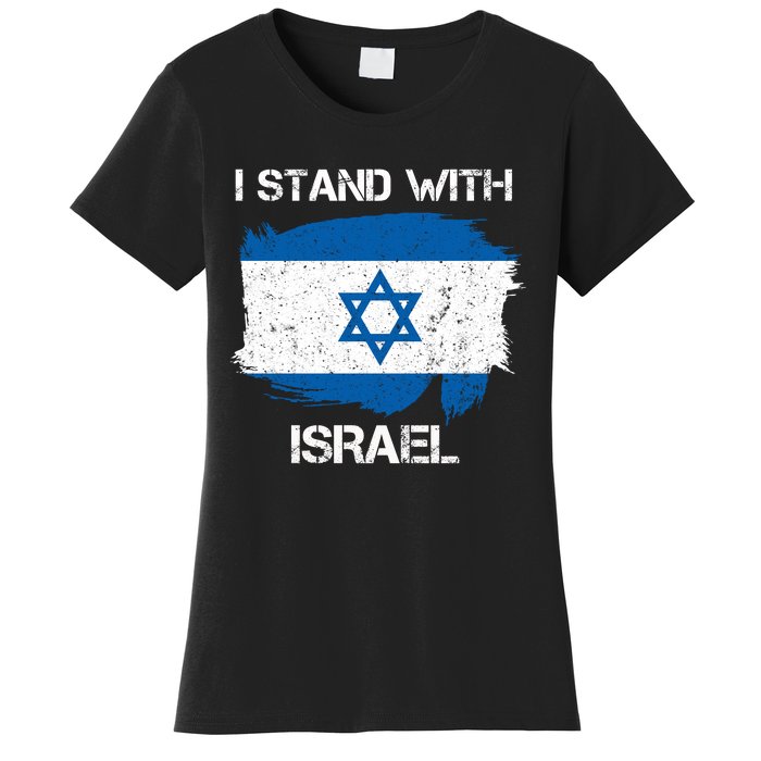 I Stand With Israel Support Israel Love Israeli Brotherhood Women's T-Shirt